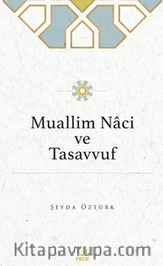 Muallim Naci ve Tasavvuf