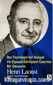İbn Teymiyye'nin Sosyal Ve Siyasal Görüşleri Üzerine Bir Deneme 2.Cilt