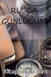 Rusça Günlüğüm