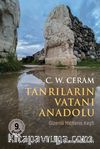 Tanrıların Vatanı Anadolu