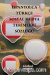 İspanyolca-Türkçe Sosyal Medya Terimleri Sözlüğü