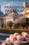 Fransızca Paragraf Okumaları 2