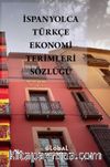 İspanyolca-Türkçe Ekonomi Terimleri Sözlüğü