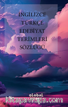 İngilizce -Türkçe Edebiyat Terimleri Sözlüğü