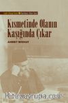 Kısmetinde Olanın Kaşığında Çıkar