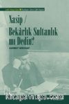Nasip - Bekarlık Sultanlık mı Dedin?