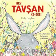 Hey Tavşan Ce-Eee!