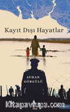 Kayıt Dışı Hayatlar