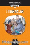 Kutalmış - İtbaraklar