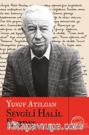 Sevgili  Halil Kardeş