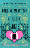 Hart Ve Mercy’nin Ölüler Şarkısı