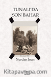 Tunalı’da Son Bahar