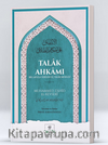 Talak Ahkamı Bir Lafızla Verilen Üç Talak Meselesi