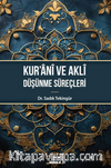 Kur'ani ve Aklı Düşünme Süreçleri