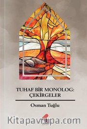Tuhaf Bir Monolog; Çekirgeler
