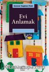 Evi Anlamak