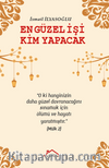 En Güzel İşi Kim Yapacak