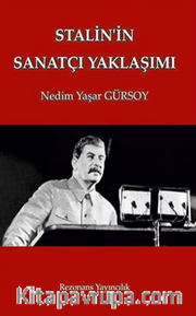 Stalin'in Sanatçı Yaklaşımı