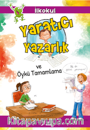 Yaratıcı Yazarlık ve Öykü Tamamlama