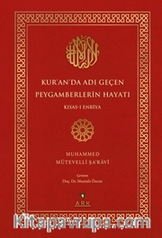 Kur’an’da Adı Geçen Peygamberlerin Hayatı / Kısas-ı Enbiya 