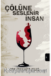 Çölüne Seslenir İnsan