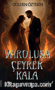 Varoluşa Çeyrek Kala 1