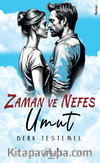 Zaman ve Nefes - Umut