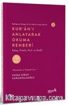 Başlangıçtan Belagata Kur’an Merkezli Arapça Dersler 2 / Kur’an’ı Anlayarak Okuma Rehberi