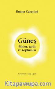 Güneş Mitler, Tarih ve Toplumlar