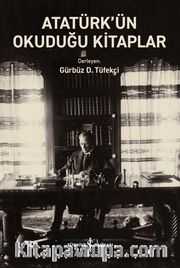 Atatürk’ün Okuduğu Kitaplar