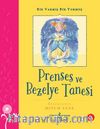 Prenses ve Bezelye Tanesi & Bir Varmış Bir Yokmuş 