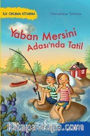 Yaban Mersini Adası’nda Tatil / İlk Okuma Kitabım 