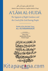 Kitāb Aʿlām al-Hudā wa ʿAqīdatu Arbāb al-Tuqā: The Signposts of Right Guidance and the Creed of the God-Fearing People
