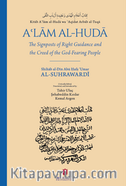 Kitāb Aʿlām al-Hudā wa ʿAqīdatu Arbāb al-Tuqā: The Signposts of Right Guidance and the Creed of the God-Fearing People