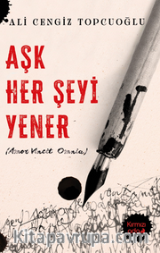 Aşk Her Şeyi Yener