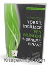 YÖKDİL İngilizce Fen Bilimleri 5 Deneme Sınavı