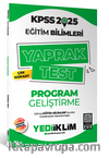 2025 KPSS Eğitim Bilimleri Program Geliştirme Çek Kopart Yaprak Test