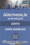 2013 Öğretmenlik Alan Bilgisi Kimya Soru Bankası