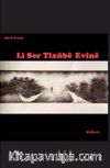 Li Ser Tixube Evine