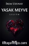 Yasak Meyve & Lilith