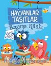 Hayvanlar ve Taşıtlar Boyama Kitabı