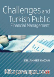Challenges and Turkish Public Financial Management