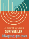 Mersin’de Yaşayan Suriyeliler