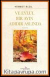 Ve Eylül Bir Ayın Adıdır Aslında
