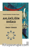 Ahlakîliğin Doğası