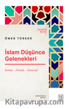 İslam Düşünce Gelenekleri  / Kelam – Felsefe – Tasavvuf