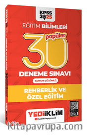 2025 KPSS Eğitim Bilimleri 30 Popüler Rehberlik ve Özel Eğitim Tamamı Çözümlü Deneme Sınavı