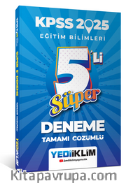 2025 KPSS Eğitim Bilimleri Tamamı Çözümlü Süper 5'li Deneme