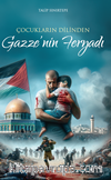 Çocukların Dilinden Gazze’nin Feryadı