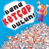 Bana Ketçap Bulun!